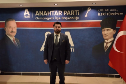 Anahtar Parti Osmangazi İlçe Başkanı İsmail Demir’den Sert Çıkış: