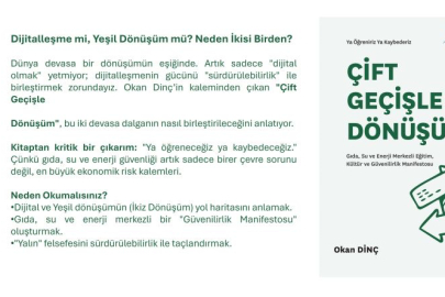 Dijitalleşme mi, Yeşil Dönüşüm mü? Uzmanlara Göre Geleceğin Anahtarı: “İkisi Birden”