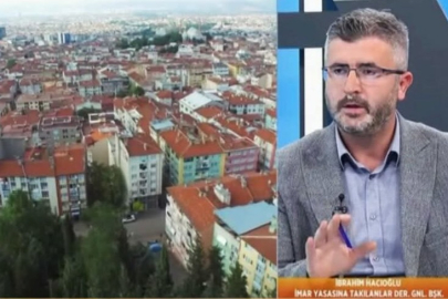 İmar Yasasına Takılanlar Derneği Başkanı İbrahim Hacıoğlu’ndan Fırtına Gibi Tepki: “Saçmalık! Hobi Bahçelerine Saldırıyorlar!”